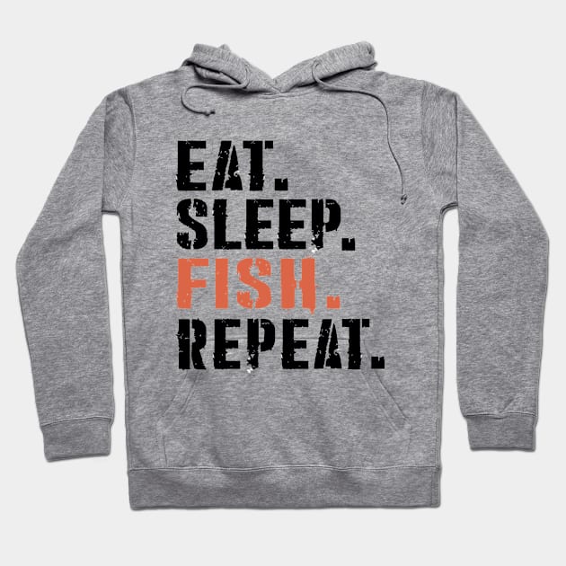 eat sleep fish repeat Hoodie by DESIGNSDREAM